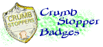 Crumb Stopper Badges